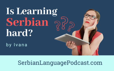 Is Learning Serbian Hard?