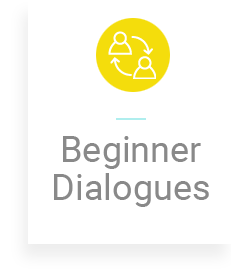 Beginner Dialogues