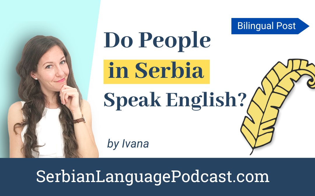 Do people in Serbia speak English?